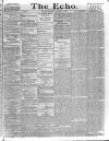 Echo (London) Tuesday 19 October 1880 Page 1