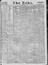 Echo (London) Monday 19 September 1887 Page 1