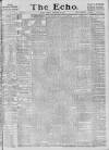 Echo (London) Monday 12 December 1887 Page 1