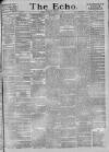 Echo (London) Thursday 16 August 1888 Page 1