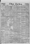 Echo (London) Saturday 11 January 1890 Page 1