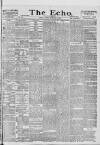 Echo (London) Tuesday 04 February 1890 Page 1