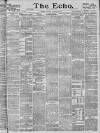 Echo (London) Saturday 22 November 1890 Page 1