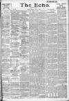 Echo (London) Monday 19 June 1893 Page 1