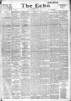 Echo (London) Thursday 14 June 1894 Page 1