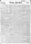 Echo (London) Thursday 21 June 1894 Page 1