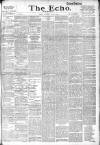 Echo (London) Saturday 28 July 1894 Page 1