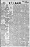 Echo (London) Tuesday 10 March 1896 Page 1