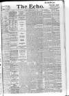 Echo (London) Monday 08 August 1898 Page 1