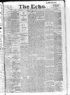 Echo (London) Thursday 18 August 1898 Page 1