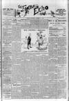 Echo (London) Saturday 13 December 1902 Page 1