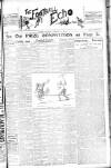 Echo (London) Saturday 18 February 1905 Page 1