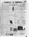 Kerry News Friday 06 January 1899 Page 1