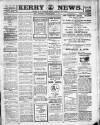 Kerry News Wednesday 01 March 1911 Page 1