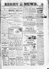 Kerry News Monday 06 May 1918 Page 1