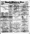 South Western Star Saturday 16 February 1889 Page 1