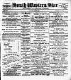South Western Star Saturday 06 April 1889 Page 1