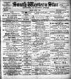 South Western Star Saturday 03 August 1889 Page 1
