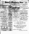 South Western Star Saturday 14 January 1893 Page 1