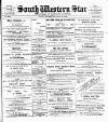 South Western Star Saturday 03 November 1894 Page 1