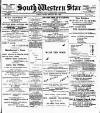 South Western Star Friday 28 February 1896 Page 1