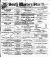 South Western Star Friday 10 April 1896 Page 1