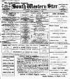 South Western Star Friday 17 December 1897 Page 1
