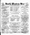 South Western Star Friday 03 March 1905 Page 1