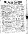 Surrey Independent and Wimbledon Mercury Saturday 14 February 1885 Page 1