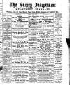 Surrey Independent and Wimbledon Mercury Saturday 22 August 1885 Page 1
