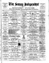 Surrey Independent and Wimbledon Mercury Saturday 17 May 1890 Page 1