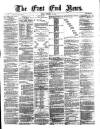East End News and London Shipping Chronicle Friday 25 February 1870 Page 1