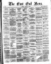 East End News and London Shipping Chronicle Friday 27 April 1877 Page 1