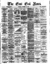 East End News and London Shipping Chronicle Tuesday 24 October 1882 Page 1