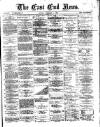 East End News and London Shipping Chronicle Friday 03 January 1890 Page 1