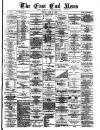East End News and London Shipping Chronicle Friday 02 June 1893 Page 1