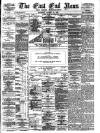 East End News and London Shipping Chronicle Saturday 18 August 1894 Page 1