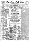 East End News and London Shipping Chronicle Saturday 08 February 1896 Page 1