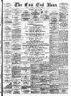 East End News and London Shipping Chronicle Saturday 25 July 1896 Page 1