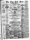 East End News and London Shipping Chronicle Saturday 27 March 1897 Page 1