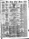 East End News and London Shipping Chronicle Saturday 10 July 1897 Page 1