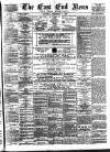 East End News and London Shipping Chronicle Saturday 04 September 1897 Page 1