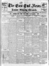 East End News and London Shipping Chronicle Tuesday 01 February 1910 Page 1