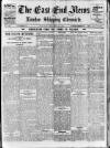 East End News and London Shipping Chronicle Tuesday 10 January 1911 Page 1