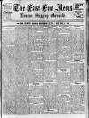 East End News and London Shipping Chronicle Friday 17 March 1911 Page 1