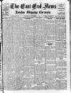 East End News and London Shipping Chronicle Tuesday 14 October 1913 Page 1