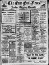 East End News and London Shipping Chronicle Tuesday 20 February 1917 Page 1