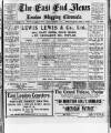 East End News and London Shipping Chronicle Friday 09 November 1917 Page 1