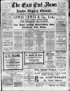 East End News and London Shipping Chronicle Tuesday 15 January 1918 Page 1