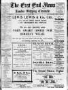 East End News and London Shipping Chronicle Tuesday 20 August 1918 Page 1